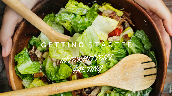 Getting Started – Using Intermittent Fasting